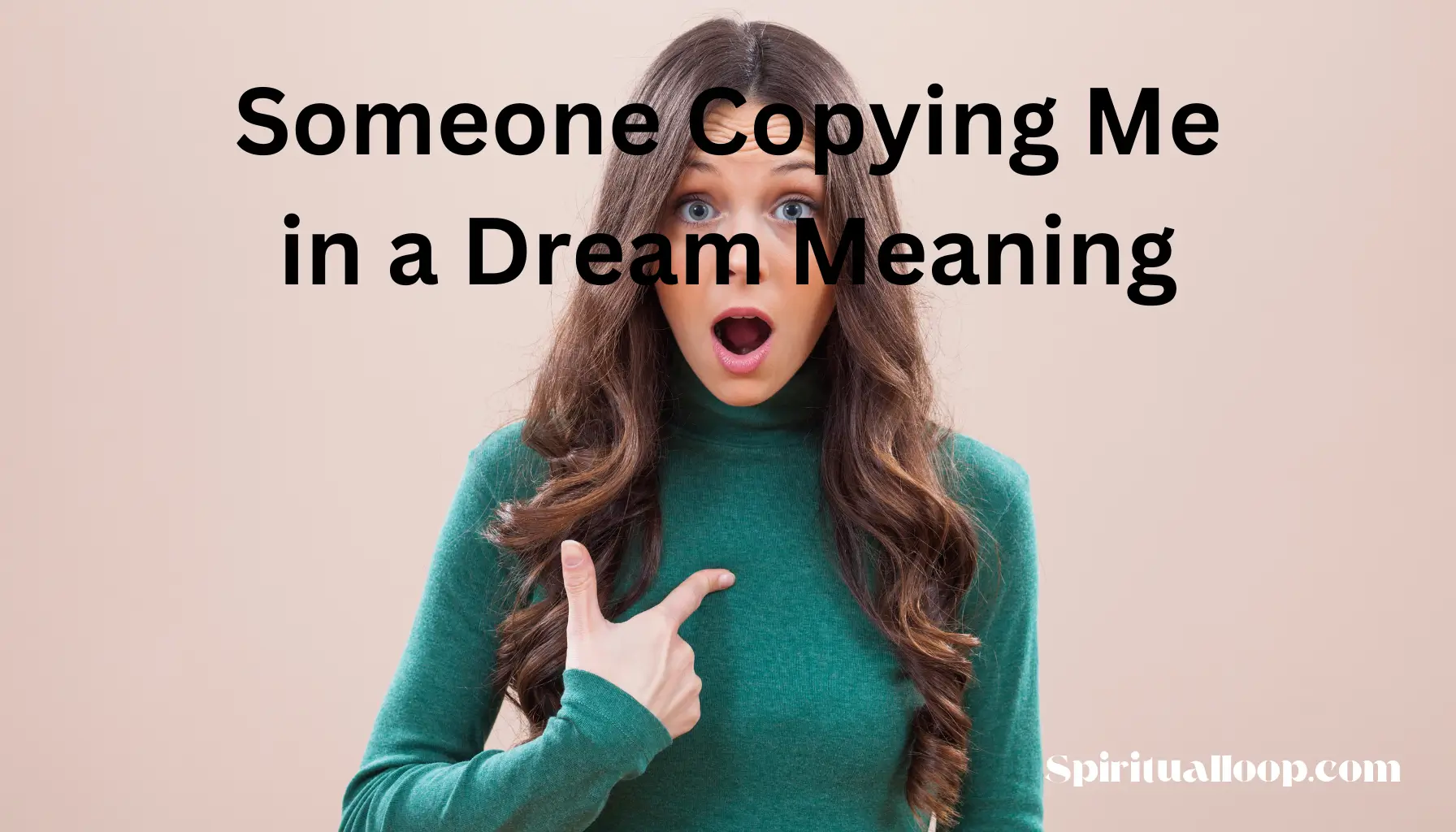 someone copying me dream meaning